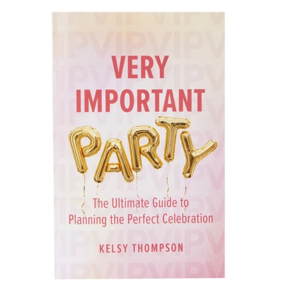Very Important Party by Kelsy Thompson NWT